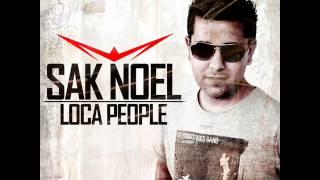Sak Noel - Loca People (Clean Radio Edit)