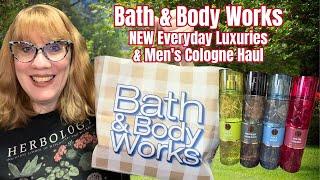 Bath & Body Works NEW Everyday Luxuries & Men's Cologne Haul