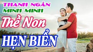 Lk DISCO Trữ Tình Thôn Quê Thề Non Hẹn Biển HAY ĐÊ MÊ, NGHE RẤT PHÊ - Thanh Ngân, Minh Minh