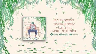 Overgrown - James Swift (Preview)