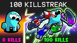 From 0 to 100 KILL STREAK