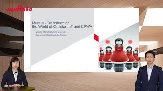 Murata - Transforming the World of Cellular IoT and LPWA