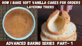 How I bake my soft vanilla cakes for orders | பஞ்சு போல் வெண்ணிலா கேக் | layering cakes