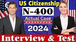 Real Interview of US Citizenship 2024 & Oath Ceremony - N400 Naturalization Interview | USCIS