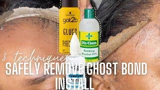 HOW I REMOVE MY GHOST BOND WIG INSTALL | 3 TECHNIQUES | LACE FRONTAL REMOVAL