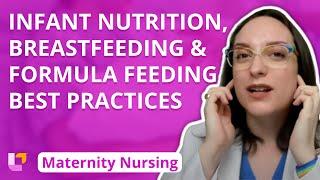 Infant Nutrition, Breastfeeding & Formula Feeding Best Practices - Maternity Nursing | @LevelUpRN