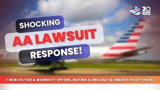 AA's Shocking Response, Increased Hilton & Marriott Offers, Rough Baggage Handlers & Extra Seats!