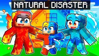 Having a NATURAL DISASTER Family in Minecraft!