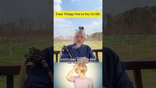 Four Things Not to Say in Life!#fengshui #energy #wealth