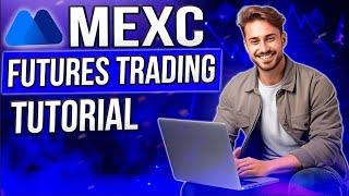 MEXC Futures Trading for Beginners. How to Trade Futures on MEXC