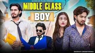 EVERY MIDDLE CLASS BOYS DREAM || Waqt Sabka Badalta Hai || Sanskari Boyz || Deepak Yadav