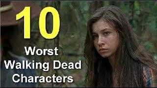 Top 10 Worst Walking Dead Characters