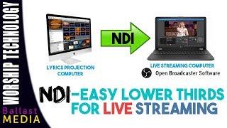 NDI - Easy Lower Thirds on your Live Stream - OBS Walkthrough