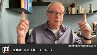 Climb the Fire Tower | GTD®