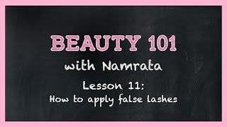 How To Apply False Lashes | Beauty 101 | Namrata Soni | MissMalini