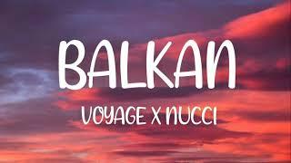 VOYAGE x NUCCI - BALKAN (LYRICS /TEKST)