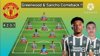 Greenwood & Sancho Comeback !! Potential Line Up Man United Season 2024/2025