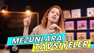 Mezunlara Tavsiyeler | Mezun Psikolojisi | Yks sohbetleri