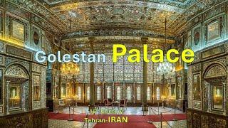 Golestan Palace: A Masterpiece of Iranian Art and Architecture - 4K