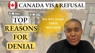 CANADA VISITOR VISA REFUSAL | AVOID THESE MISTAKES (Top secrets!)