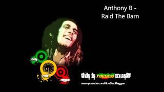 Anthony B - Raid The Barn (HD)