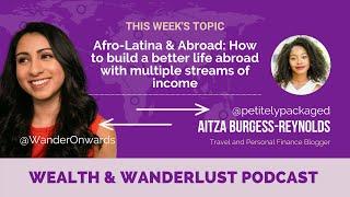 11 - Build a better life abroad with multiple income streams | Aitza Burgess-Reynolds