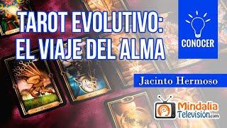 Tarot Evolutivo: el viaje del Alma, por Jacinto Hermoso