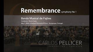 REMEMBRANCE, first symphony for wind orchestra, Carlos Pellicer. Banda Musical de Fajões