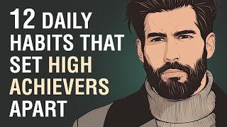 12 Things High Achievers Do Differently