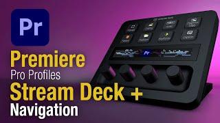 Premiere Pro Stream Deck Plus Navigation