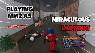 LADYBUG DESTROYS TEAMERS IN MM2 + GAMEPLAY (KEYBOARD ASMR)