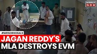 AP Election 2024 | YSRCP MLA Vandalises EVM, Election Commission Orders Action Against Him |Top News