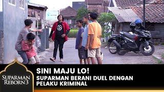 JADI PAHLAWAN! Suparman Melihat Ada Anak Yang Di Sandera | SUPARMAN REBORN 3