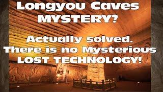 Longyou Caves & Petra. The Scam of Lost Advanced Technology of a Lost Civilisation. LAHT is CON!