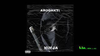 AroGanti -Ninja