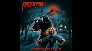 Frenatron - Seeking for Death (Full Album, 2024)  
