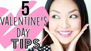 5 Valentine's Day Tips You Need To Know!