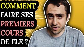 Comment faire ses premiers cours de FLE ? (5 Erreurs à éviter)