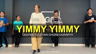Yimmy Yimmy - Class Video | Deepak Tulsyan Choreography | G M Dance Centre