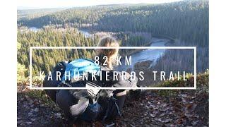 82 km of Finnish wilderness | Karhunkierros trail | 2018