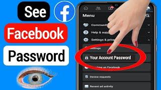 How To See Your Facebook Password If You Forgot It (2022) | See Facebook Password