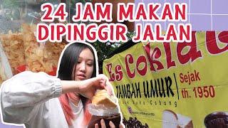 24 JAM NYOBAIN MAKAN DI PINGGIR JALAN !!