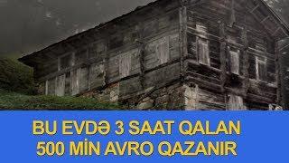 Bu evin sirri nədir? - 3 gün qala buləni 500 min avro gözləyir