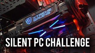 Chasing a Dead Silent Gaming PC. Is it possible?