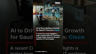 How AI is Transforming Revenue Streams for Saudi IT Partners | TECHx Daily