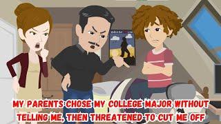 My Parents Chose My College Major Without Telling Me, Then Threatened to Cut Me Off