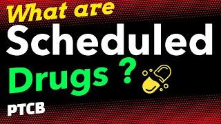 What are Schedule Drugs? | Controlled Substances | PTCB EXAM | Schedule Drugs and Types |