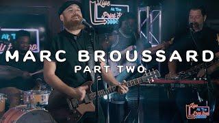 Marc Broussard - Full Performance and Interview [Part 2] (Live at the Print Shop)