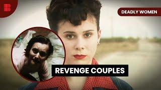 Killer Couples - Deadly Women - True Crime