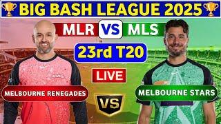 Melbourne Stars vs Melbourne Renegades, 23rd T20 | MLS vs MLR 23rd Match Live Score & Commentary BBL